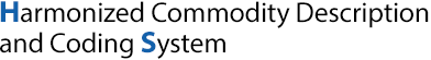 Harmonized Commodity Description and Coding System